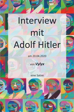 Interview mit Adolf Hitler - Eine Satire - h, vylyx