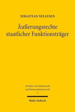 Äußerungsrechte staatlicher Funktionsträger (eBook, PDF) - Nellesen, Sebastian