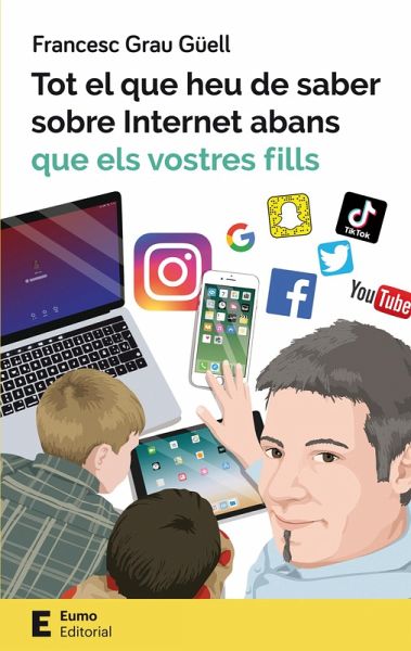 Tot el que heu de saber sobre Internet abans que els vostres fills (eBook, ePUB)