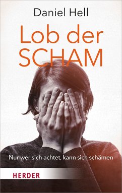 Lob der Scham (eBook, ePUB) - Hell, Daniel