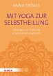 Mit Yoga zur Selbstheilung (eBook, ePUB) - Bild 1