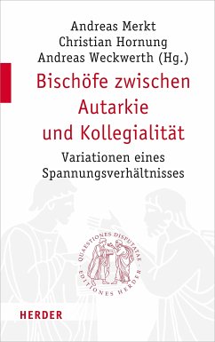 Bischöfe zwischen Autarkie und Kollegialität (eBook, PDF)