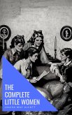 The Complete Little Women: Little Women, Good Wives, Little Men, Jo's Boys (eBook, ePUB)