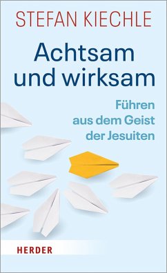 Achtsam und wirksam (eBook, ePUB) - Kiechle, Stefan