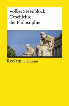 Geschichte der Philosophie - Steenblock, Volker