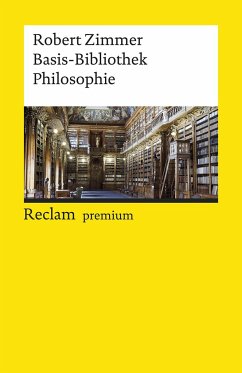 Basis-Bibliothek Philosophie - Zimmer, Robert