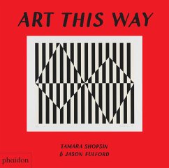 Art This Way - Jason Fulford, Tamara Shopsin