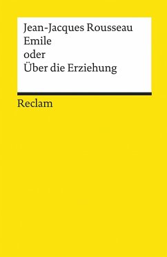 Emile oder Über die Erziehung - Rousseau, Jean-Jacques