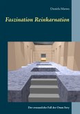 Faszination Reinkarnation (eBook, ePUB)