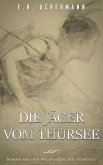 Die Jäger vom Thursee (eBook, ePUB) Die Jäger vom Thursee (eBook, ePUB)