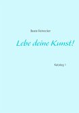 Lebe deine Kunst! (eBook, ePUB)