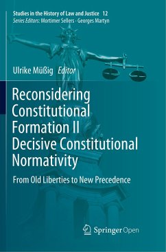 Reconsidering Constitutional Formation II Decisive Constitutional Normativity