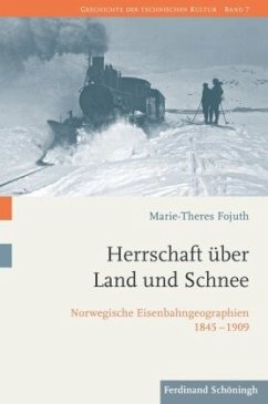 Herrschaft über Land und Schnee - Fojuth, Marie-Theres