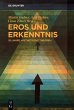 Eros und Erkenntnis - 50 Jahre... - Bild 1