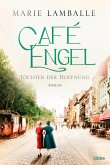 Töchter der Hoffnung / Café Engel Bd.3