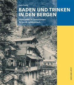 Baden und Trinken in den Bergen - Fuchs, Karin