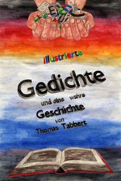 Gedichte und eine wahre Geschichte (eBook, ePUB) - Tabbert, Thomas