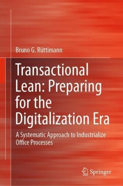 Transactional Lean: Preparing for the Digitalization Era - Rüttimann, Bruno G.