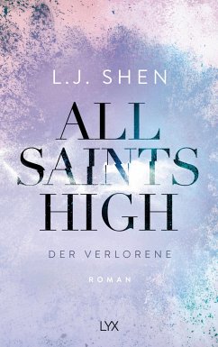 Der Verlorene / All Saints High Bd.3 - Shen, L. J.