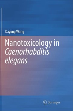 Nanotoxicology in Caenorhabditis elegans - Wang, Dayong