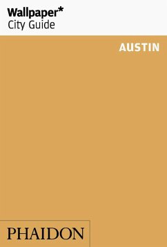 Wallpaper* City Guide Austin - Wallpaper