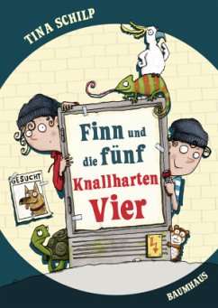 Finn und die fünf Knallharten Vier - Schilp, Tina