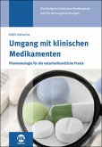 Umgang mit klinischen Medikamenten