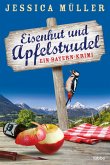 Eisenhut und Apfelstrudel / Hauptkommissar Hirschberg Bd.1