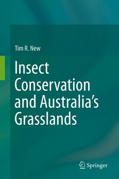 Insect Conservation and Australia¿s Grasslands - New, Tim R.