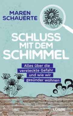 Schluss mit dem Schimmel - Schauerte, Maren