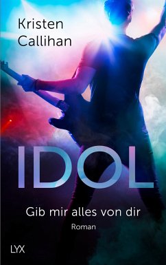 IDOL - Gib mir alles von dir / VIP Bd.4 - Callihan, Kristen