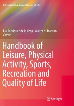 Handbook of Leisure, Physical Activity, Sports, Recreation and Quality of Life