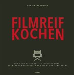 Filmreif kochen