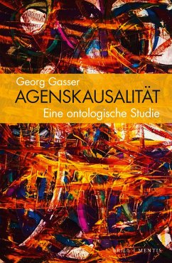 Agenskausalität - Gasser, Georg