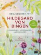 Gesund leben mit Hildegard von Bingen - Bild 1