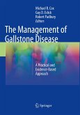 The Management of Gallstone Disease