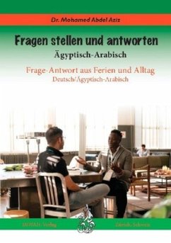 Fragen stellen und antworten, Ägyptisch-Arabisch - Abdel Aziz, Mohamed