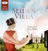 Die Seidenvilla / Seidenvilla-Saga Bd.1 (2 MP3-CDs)