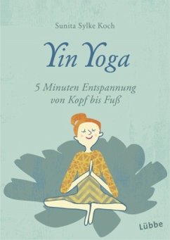 Yin Yoga - Koch, Sunita Sylke