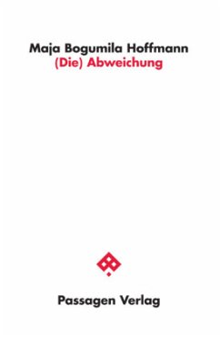 (Die) Abweichung - Hoffmann, Maja Bogumila