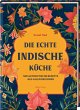 Die echte indische Küche - Bild 1