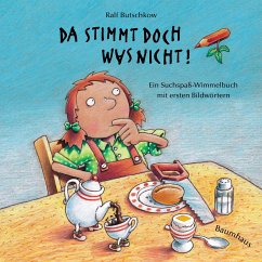 Da stimmt doch was nicht! / Suchspaß Wimmelbuch Bd.1 - Butschkow, Ralf