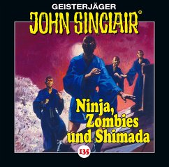 Ninja, Zombies und Shimada / Geisterjäger John Sinclair Bd.135 (1 Audio-CD) - Dark, Jason