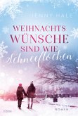 Weihnachtswünsche sind wie Schneeflocken