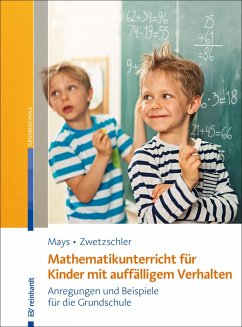 Mathematikunterricht für Kinder mit auffälligem Verhalten (eBook, PDF) - Mays, Daniel; Zwetzschler, Larissa
