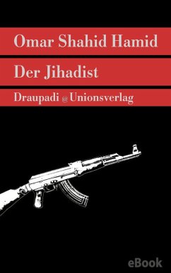 Der Jihadist (eBook, ePUB) - Hamid, Omar Shahid