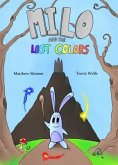 Milo and the Lost Colors (eBook, ePUB) Milo and the Lost Colors (eBook, ePUB)