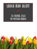 Les Quatre Filles du Docteur March (eBook, ePUB)