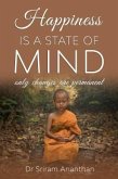 Happiness Is A State of Mind (eBook, ePUB) Happiness Is A State of Mind (eBook, ePUB)