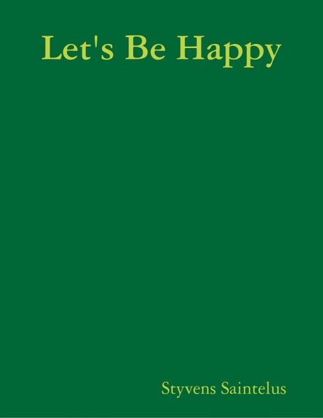Let's Be Happy (eBook, ePUB)
